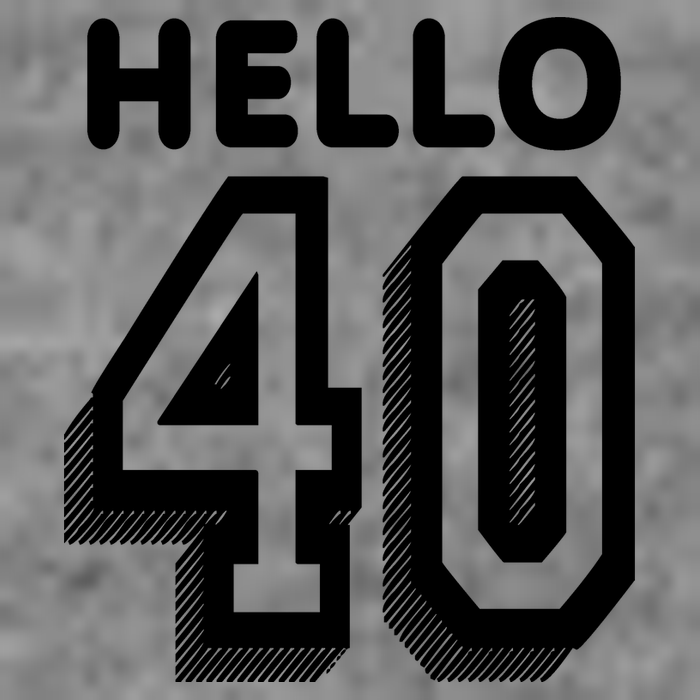 Hello 40 Funny 40th Birthday Tall T-Shirt