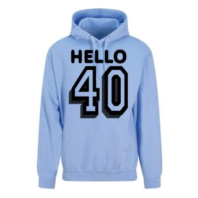 Hello 40 Funny 40th Birthday Unisex Surf Hoodie