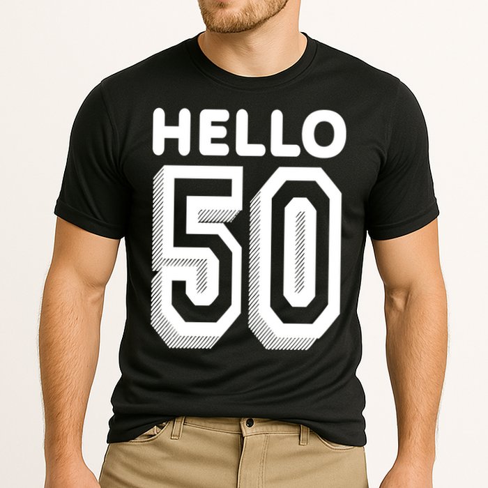 Hello 50 Funny 50th Birthday Performance Shirt