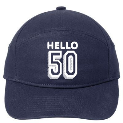 Hello 50 Funny 50th Birthday 7-Panel Snapback Hat