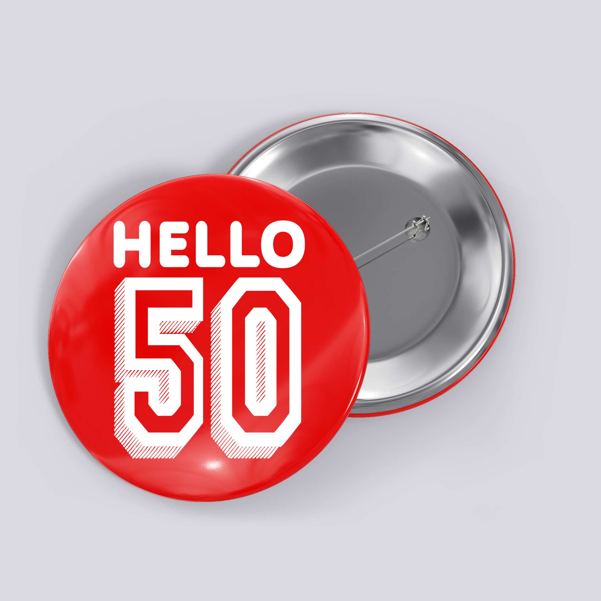 Hello 50 Funny 50th Birthday Button