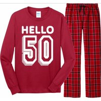 Hello 50 Funny 50th Birthday Long Sleeve Pajama Set