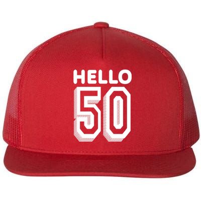 Hello 50 Funny 50th Birthday Flat Bill Trucker Hat