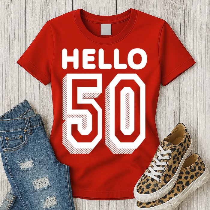Hello 50 Funny 50th Birthday Womens T-Shirt