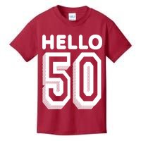 Hello 50 Funny 50th Birthday Kids T-Shirt