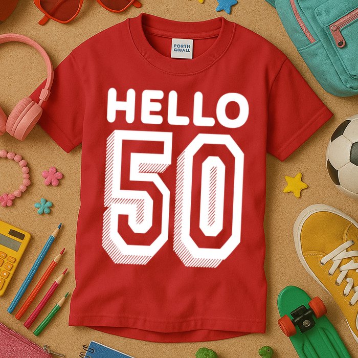 Hello 50 Funny 50th Birthday Kids T-Shirt