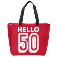 Hello 50 Funny 50th Birthday Zip Tote Bag