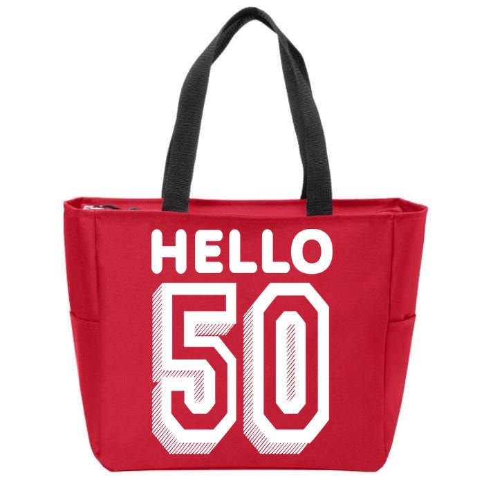 Hello 50 Funny 50th Birthday Zip Tote Bag