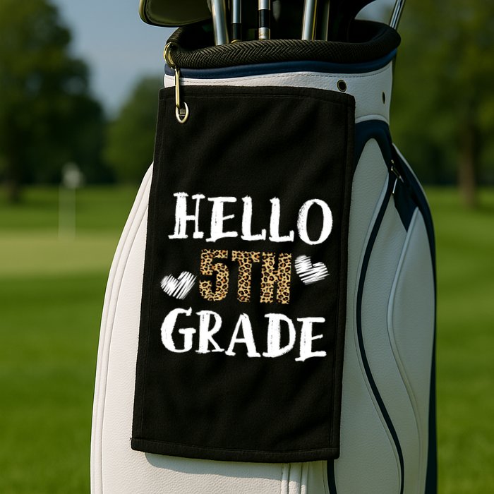 Hello 5th Grade Golf Towel