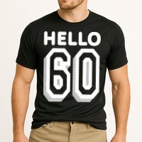 Hello 60 Funny 60th Birthday Cooling Performance Crew T-Shirt