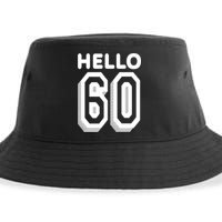Hello 60 Funny 60th Birthday Sustainable Bucket Hat