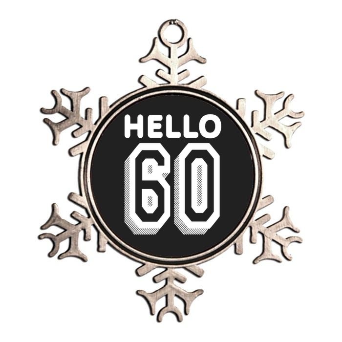 Hello 60 Funny 60th Birthday Metallic Star Ornament