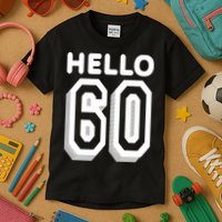 Hello 60 Funny 60th Birthday Kids T-Shirt