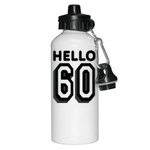 Hello 60 Funny 60th Birthday Aluminum Water Bottle 