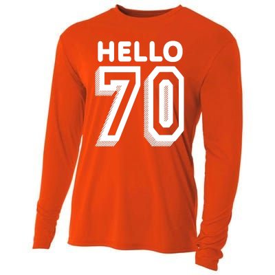 Hello 70 Funny 70th Birthday Cooling Performance Long Sleeve Crew