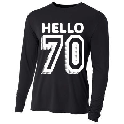 Hello 70 Funny 70th Birthday Cooling Performance Long Sleeve Crew