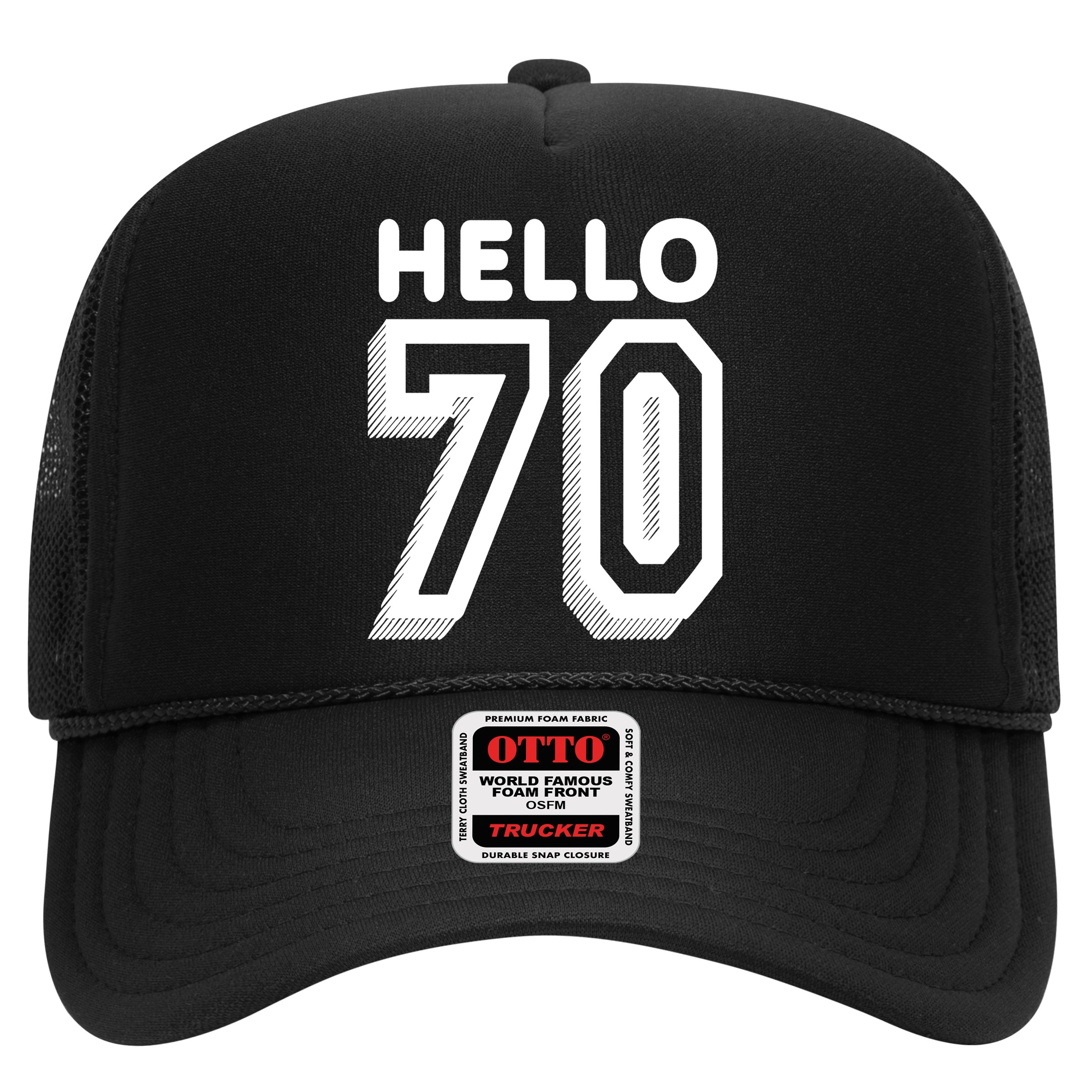 Hello 70 Funny 70th Birthday Hat