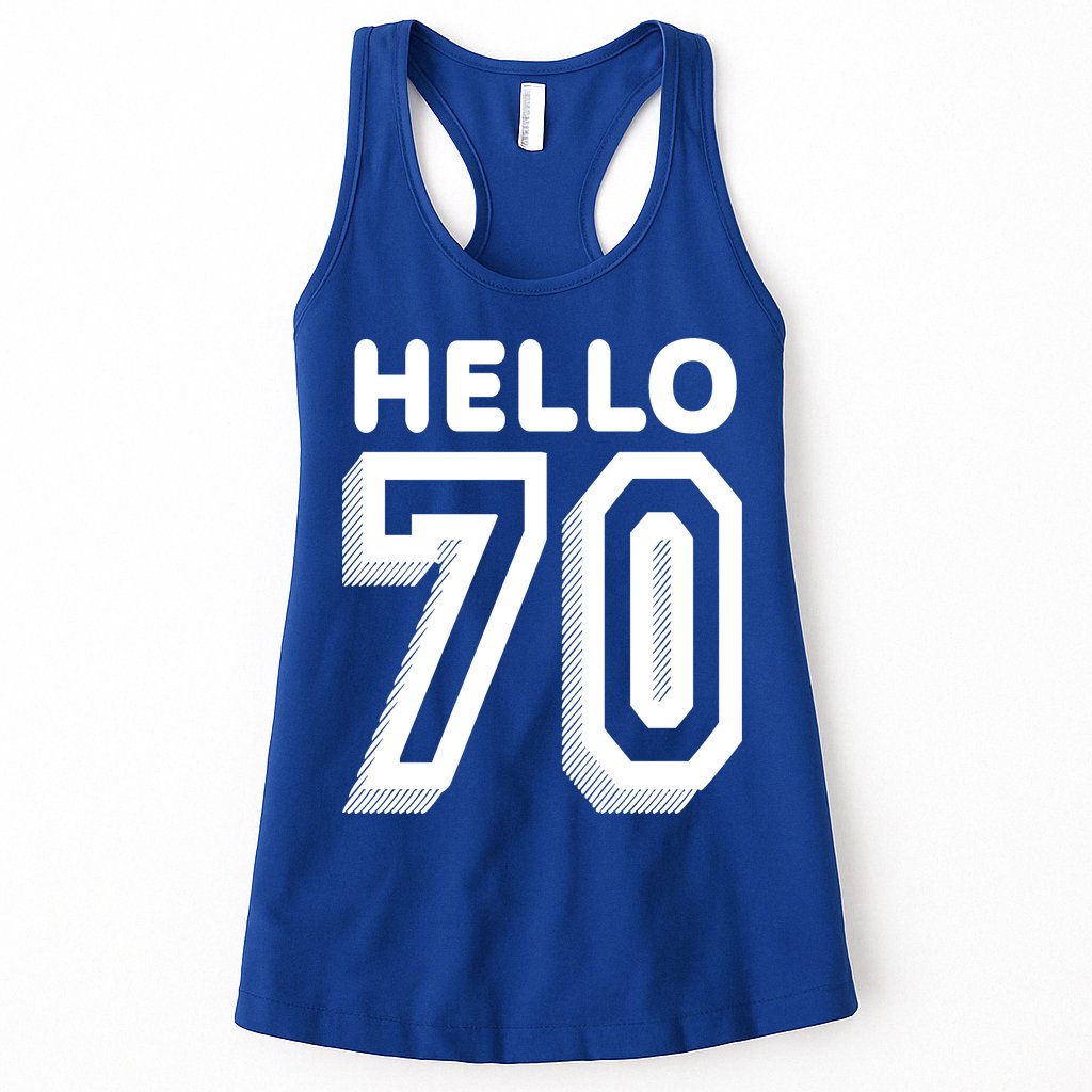 Hello 70 Funny 70th Birthday Womens Tank Top
