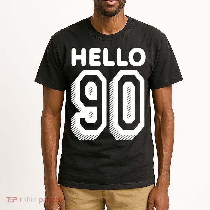 Hello 90 Funny 90th Birthday Tall T-Shirt