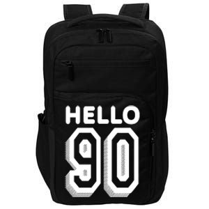 Hello 90 Funny 90th Birthday Impact Tech Backpack