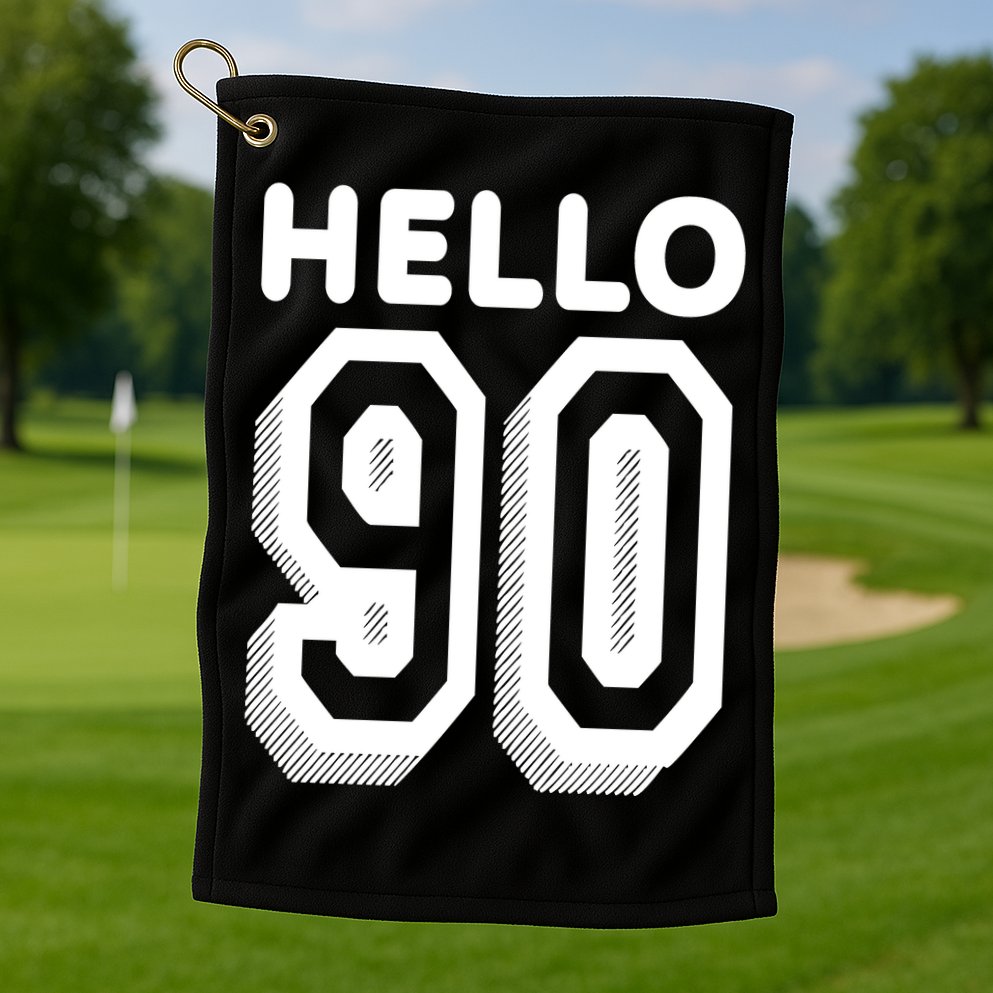 Hello 90 Funny 90th Birthday Golf Towel