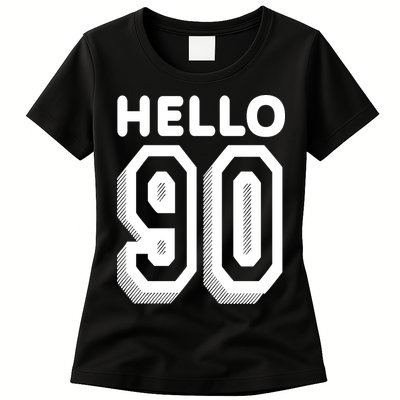Hello 90 Funny 90th Birthday Womens T-Shirt