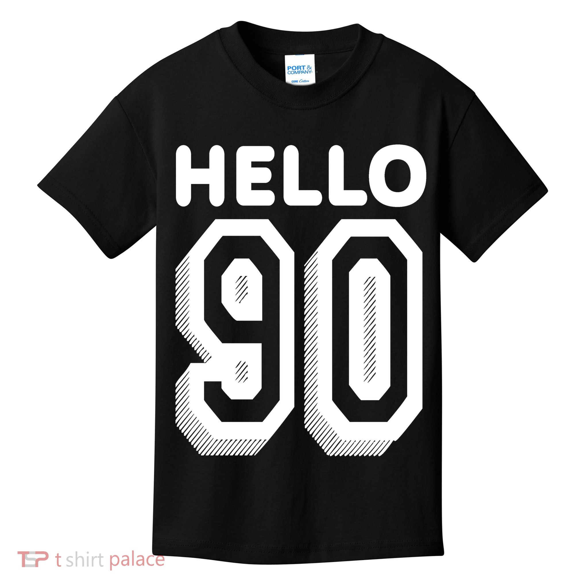Hello 90 Funny 90th Birthday Kids T-Shirt