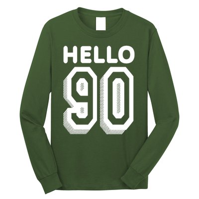 Hello 90 Funny 90th Birthday Long Sleeve Shirt