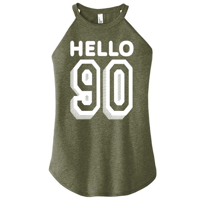 Hello 90 Funny 90th Birthday Women's Perfect Tri Rocker Tank