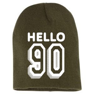 Hello 90 Funny 90th Birthday Short Acrylic Beanie