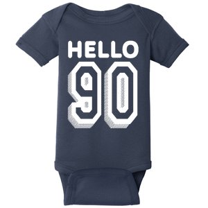 Hello 90 Funny 90th Birthday Baby Bodysuit