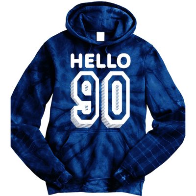 Hello 90 Funny 90th Birthday Tie Dye Hoodie