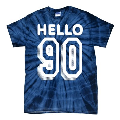 Hello 90 Funny 90th Birthday Tie-Dye T-Shirt