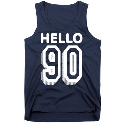 Hello 90 Funny 90th Birthday Tank Top