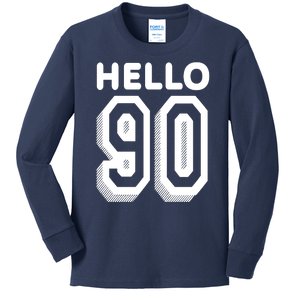 Hello 90 Funny 90th Birthday Kids Long Sleeve Shirt