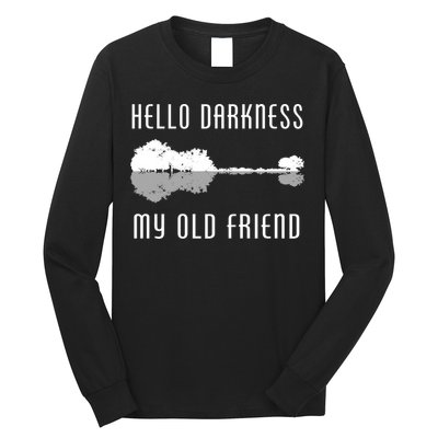 Hello Darkness My Old Friend Long Sleeve Shirt