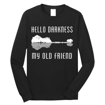 Hello Darkness My Old Friend Long Sleeve Shirt