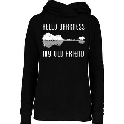 Hello Darkness My Old Friend Womens Funnel Neck Pullover Hood