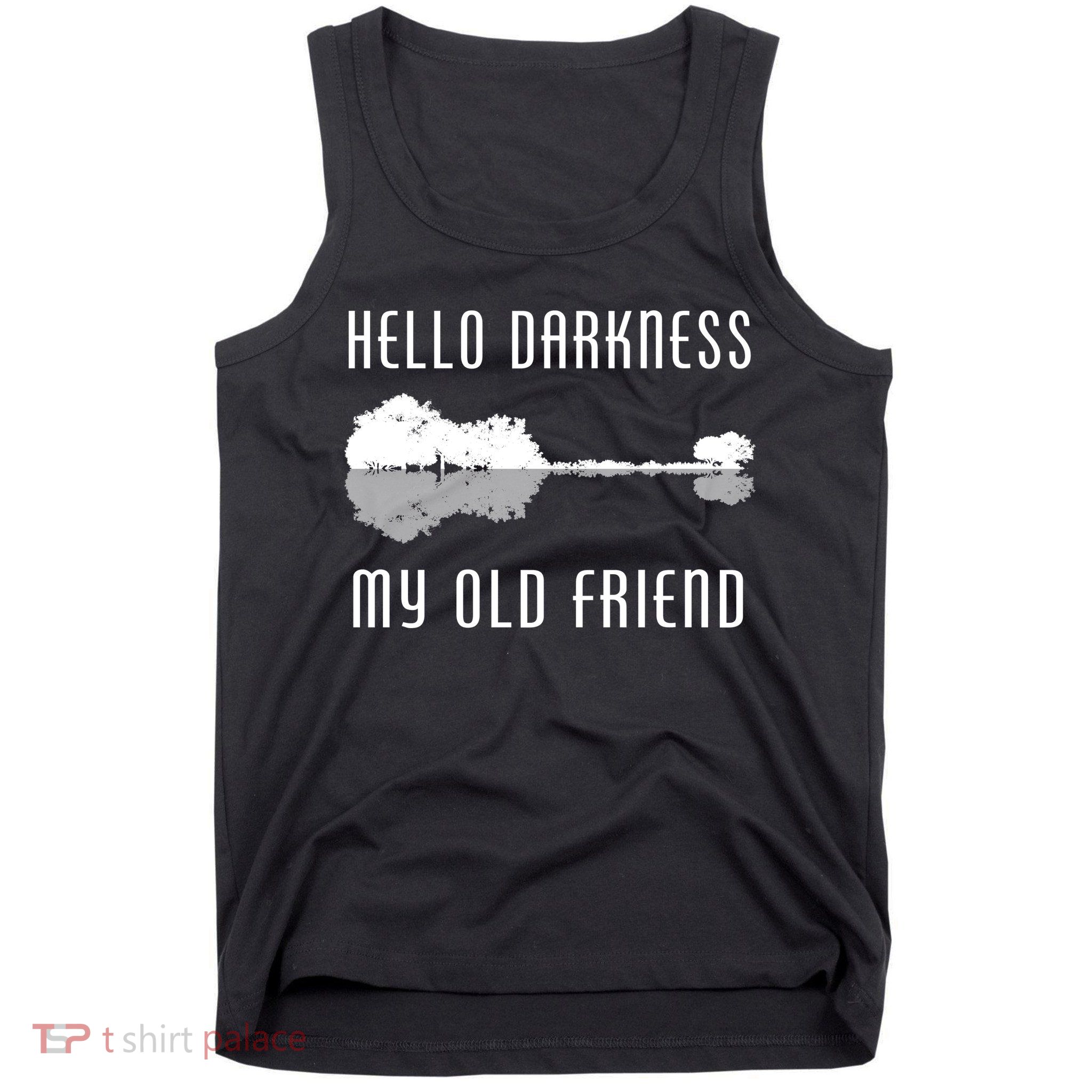Hello Darkness My Old Friend Tank Top