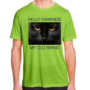 Hello Darkness My Old Friend Cat Adult ChromaSoft Performance T-Shirt