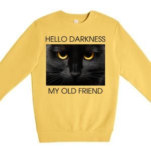 Hello Darkness My Old Friend Cat Premium Crewneck Sweatshirt