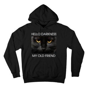 Hello Darkness My Old Friend Cat Hoodie