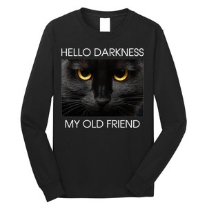 Hello Darkness My Old Friend Cat Long Sleeve Shirt