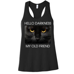 Hello Darkness My Old Friend Cat Women's Racerback Tank