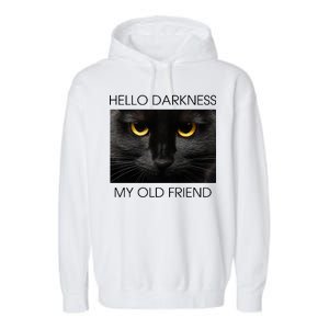 Hello Darkness My Old Friend Cat Garment-Dyed Fleece Hoodie