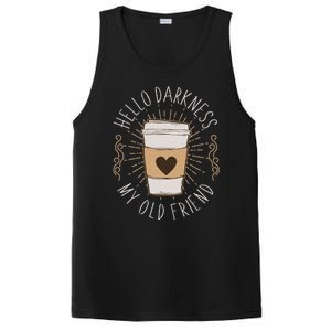 Hello Darkness My Old Friend Coffee Lover PosiCharge Competitor Tank