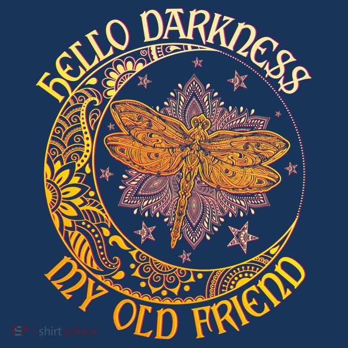 Hello Darkness My Old Friend Dragonfly Moon T-Shirt