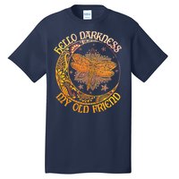 Hello Darkness My Old Friend Dragonfly Moon Tall T-Shirt