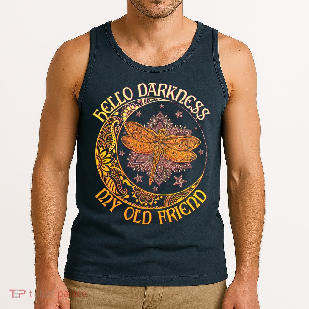 Hello Darkness My Old Friend Dragonfly Moon Tank Top