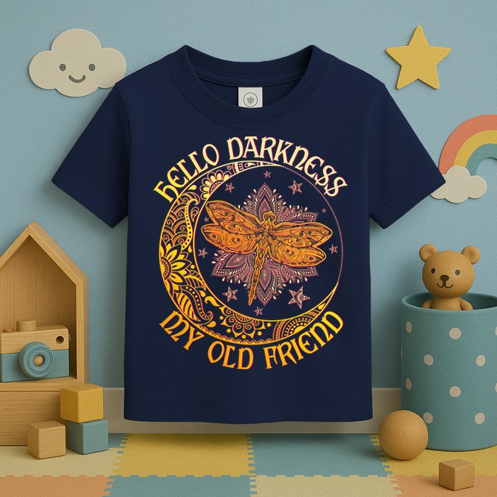 Hello Darkness My Old Friend Dragonfly Moon Toddler T-Shirt